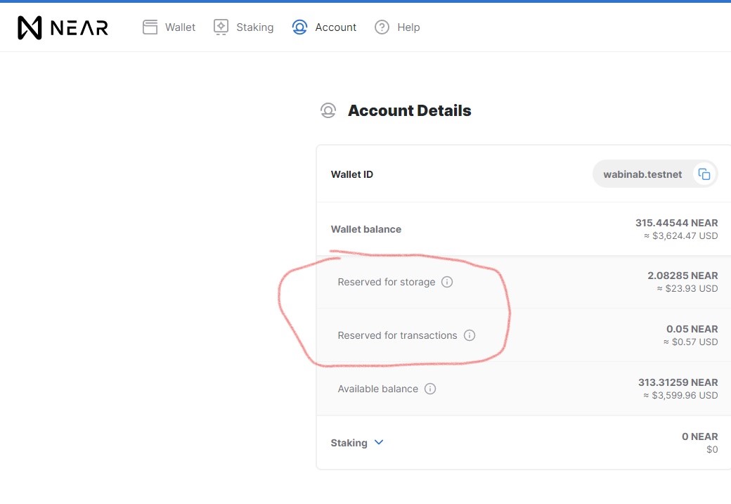 Account Page of NEAR Wallet. See there are "Reserved for Storage" and "Reserved for transactions"